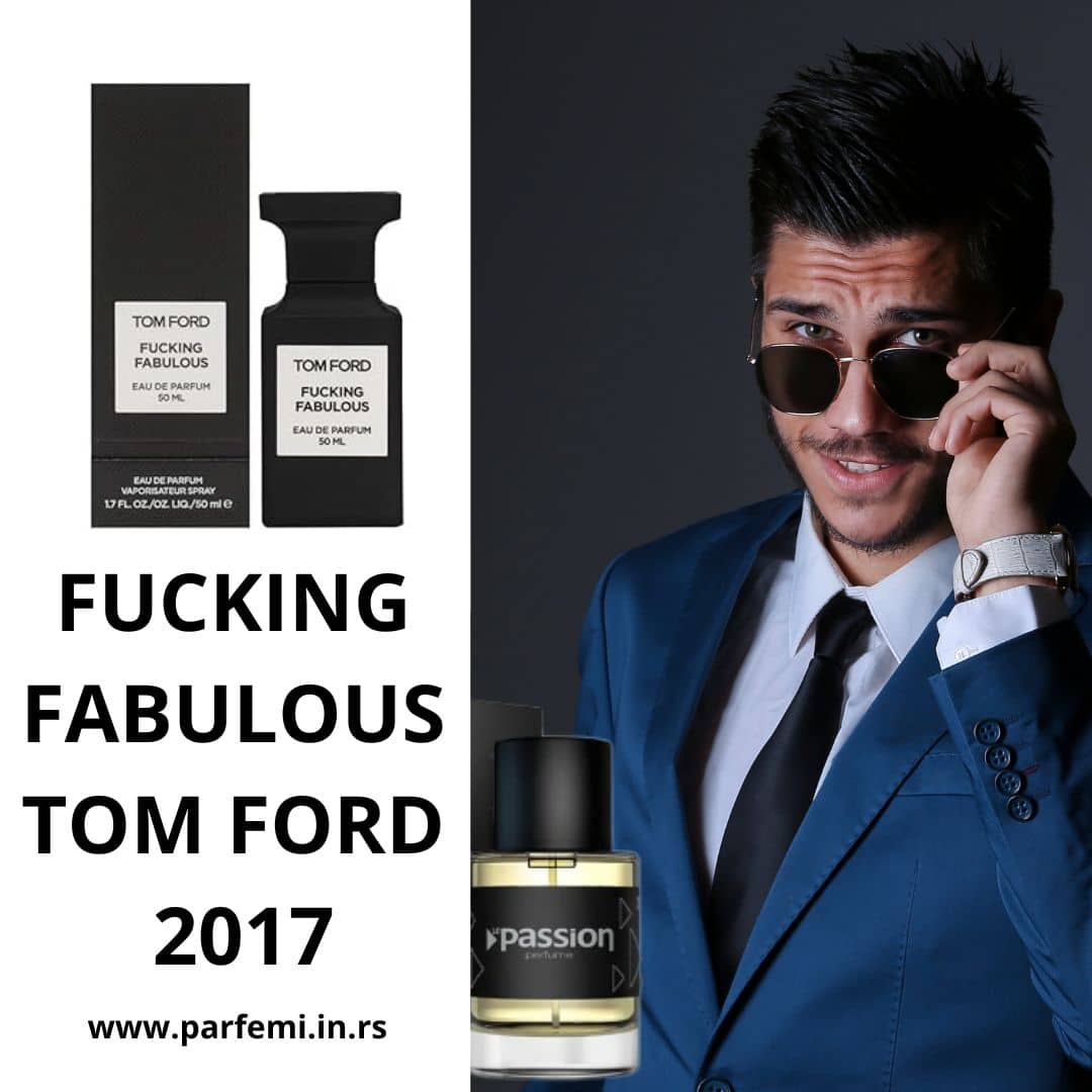 E.T.20 FUCKING FABULOUS TOM FORD 2017